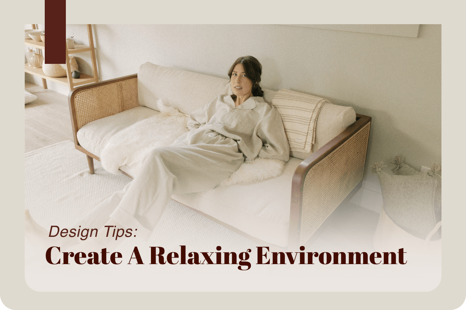 How to Make Sure Your Living Space is Relaxing 